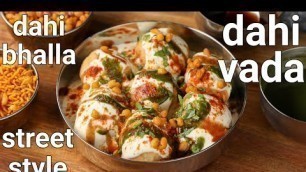 'super soft & juicy dahi vada recipe - street style with tips & tricks | dahi bhalle recipe - hebbars'