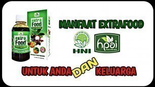 'Extra food - manfaat Extra food - kasiat Extra food - Hni Hpai- produk Hni - gagal konten'