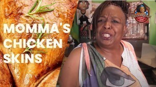 'Momma\'s Crispy Chicken Skins (The Best Snack)!'