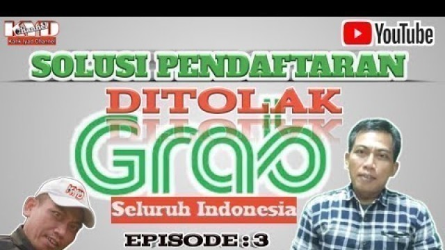 'Solusi pendaftaran Grab ditolak, episode 3'