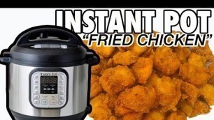 'INSTANT POT Crispy Fried Chicken | HOW TO SHALLOW FRY CRISPY CHICKEN IN THE INSTANT POT |'