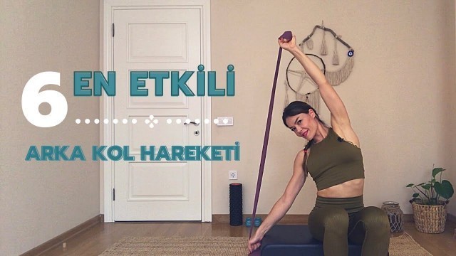 'En Etkili 6 Arka Kol Hareketleri (direnç bandı ile)'