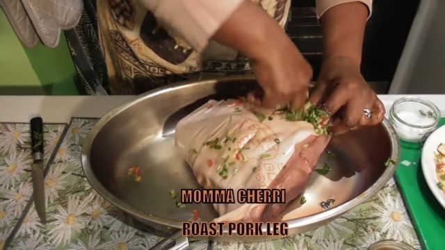 'Momma Cherri\'s slow roasted  Pork Leg'