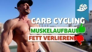 'Carb Cycling, die beste Diät für Fettverbrennung und Muskelaufbau'