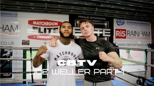 'Joe Weller comes to Matchroom Gym PART 1'