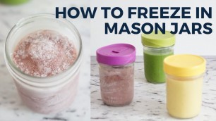 'How to Freeze in Mason Jars'