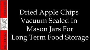 'Food Storage: Dried Apple Chips in Mason Jars'