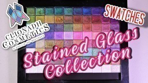 'SWATCH PARTY & THOUGHTS!!! ♥  Clionadh Cosmetics Stained Glass Collection ♥'
