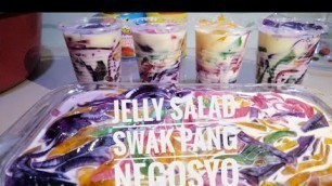 'HOW TO MAKE JELLY SALAD PHILIPPINES STREET FOOD | SWAK PANG NEGOSYO| HOW TO MAKE JELLY SALAD DESERT'