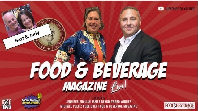 'Food & Beverage Magazine LIVE!  Episode 201: Bart and Judy Cookies'