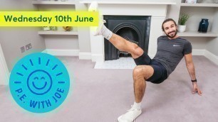 'PE With Joe | Wednesday 10th June'