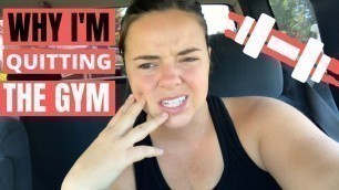 'WHY I\'M QUITTING THE GYM // DAY 41-44 ADF'