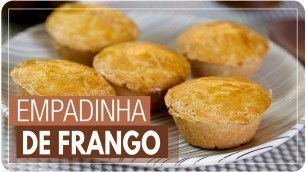 'EMPADINHA DE FRANGO LOW CARB  {fácil, saborosa e saudável} | Mamãe Vida Saudável #335'