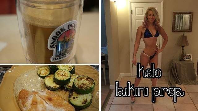 'Full Day of Bikini Prep Keto Eating  | LOW CARB | PREP SERIES'