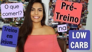 'Pré-treino na Low Carb | Você Mais Fitness'