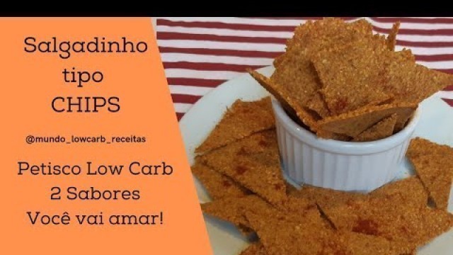 'Salgadinho Fit Low Carb |  Tipo Doritos e Salgadinho de Queijo'