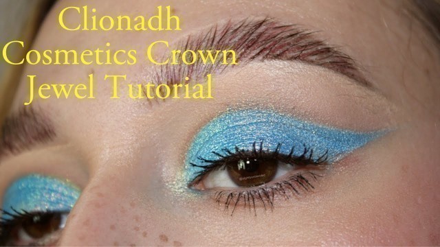 'Winged Out Blue Clionadh Cosmetics Crown Jewel Shimmer Eyeshadow Tutorial'