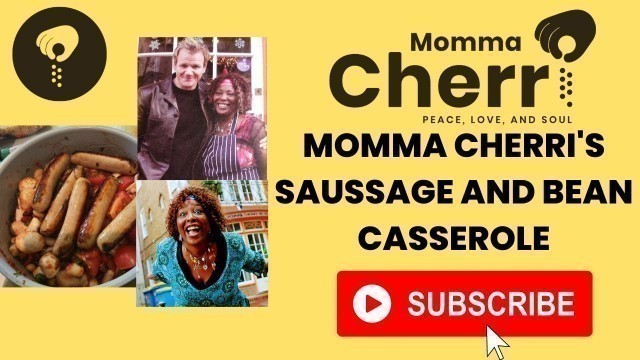 'Momma Cherri\'s Sausage and Bean Casserole (The Best)!'