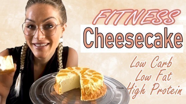 'Das leckerste PROTEIN CHEESECAKE Rezept | low carb | low fat | low calorie | Fitness Rezept'