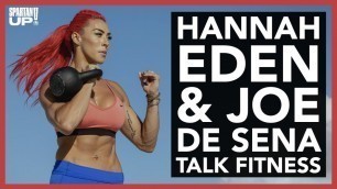 'Hannah Eden and Joe De Sena talk Fitness'