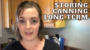 'How to store your canning jars! Storing canning long term'
