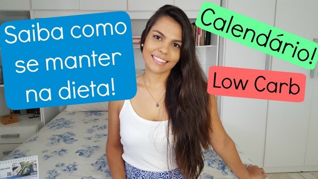 'Como se manter na dieta (Low Carb) | Calendário | Você Mais Fitness'