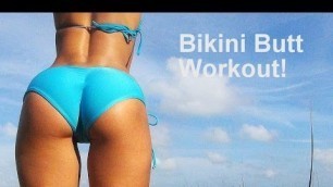 'Bikini Butt Workout!'