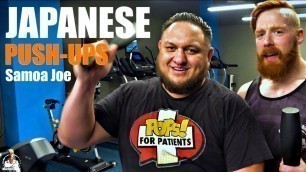 'Samoa Joe Japanese Push-Ups (THESE SUCK!)'