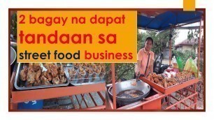 '2 bagay na dapat tandaan sa street food business'