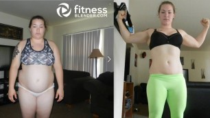 'Fitness Blender Before and After Round 4 - Weight Loss Pictures & Fitness Tranformations'