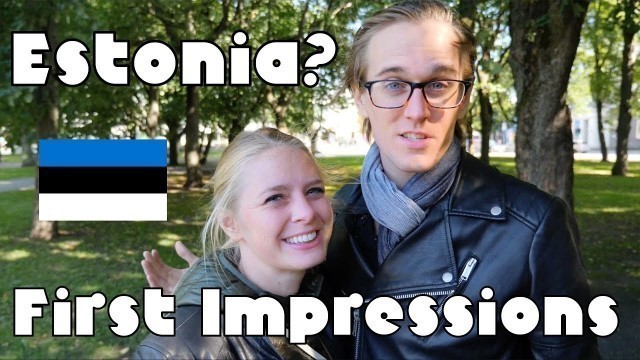 'Estonia?! Our First Impressions (plus amazing food)'