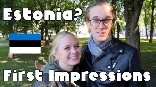 'Estonia?! Our First Impressions (plus amazing food)'