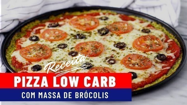 'PIZZA LOW CARB com massa de BRÓCOLIS - A melhor PIZZA FITNESS SEM GLÚTEN'
