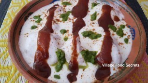 'Dahi Bhalla Recipe | Dahi Baray Recipe by Mubashir Saddique | Village Food Secrets'