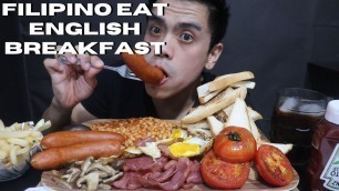 'FILIPINO EAT ENGLISH BREAKFAST'
