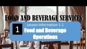 'TLE FOOD AND BEVERAGES SERVICES LESSON 1.1  Food and Beverage Operations'