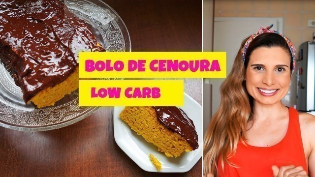 'RECEITA DE BOLO DE CENOURA LOW CARB / DOCES FITNESS por Drika Magrafit'