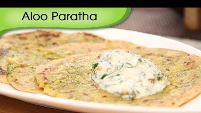 'Aloo Paratha | Potato Stuffed Indian Bread | Popular Punjabi Recipe By Ruchi Bharani'