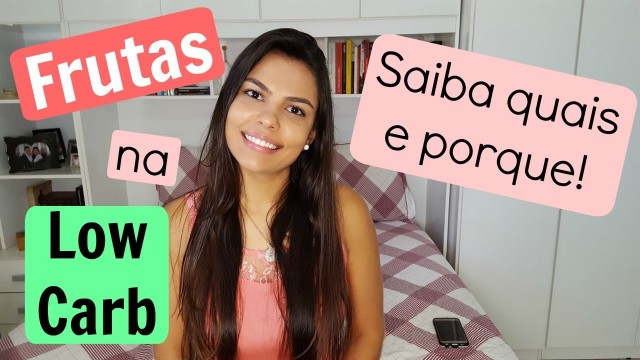 'FRUTAS na Low Carb | Saiba quais e porque! | Você Mais Fitness'