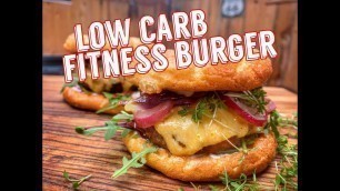 'Low Carb Fitness Burger - figurbewusstes Schlemmen! - Westmünsterland BBQ'