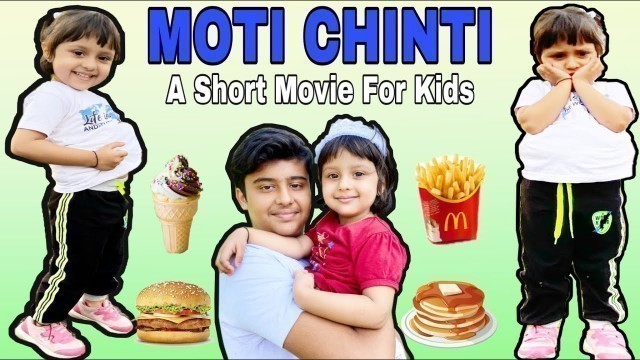 'Healthy Eating Habits for Kids || Healthy food vs Junk Food || Moti Chinti || Chulbuli Chinti'