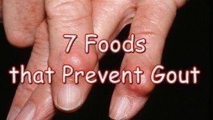 '7 Foods That Prevent Gout'