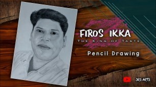 'Firos Ikka _ Drawing | Drs_Arts'