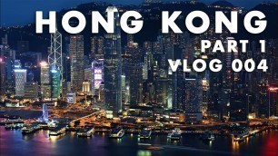 'VLOG 004: HONG KONG FOOD & TRAVEL DIARY Part 1 - ANAKJAJAN.COM'