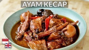 'Resep Ayam Kecap: Lengkap Dengan Tahu, Telur, Ati, Ceker [Empuk Manis]'