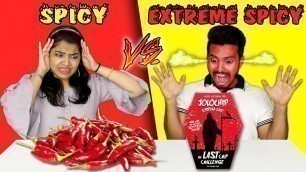 'Spicy Vs Extreme Spicy Food Eating Challenge | Hungry Birds'