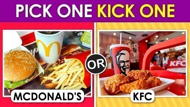 'Pick One Kick One:- Junk Food edition 