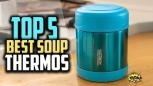 '✅Best Soup Thermos Reviews | Best Hot Food Containers of 2021'