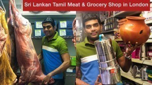 'Sri Lankan Tamil Meat & Grocery Shop in London | Tamil Vlogs | UK | London Tamil'