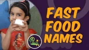 'Learn Fast Food with Pari | Junk Food Names | Kids Songs | Kids Learning Videos - PariTV'